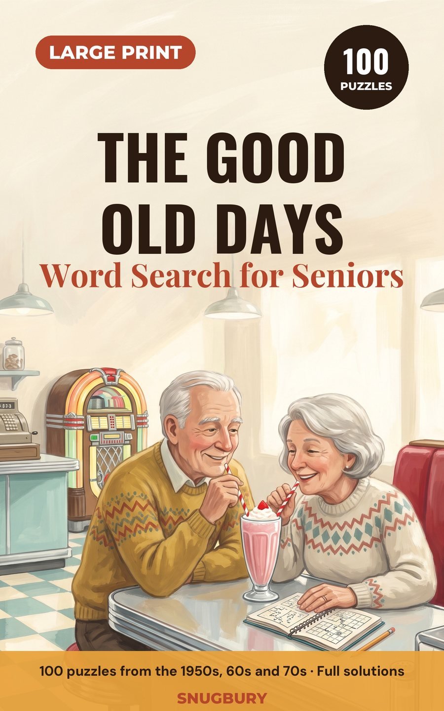 Cover of The Good Old Days Large Print Word Search for Seniors